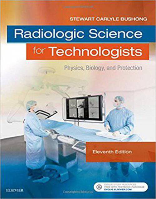 کتاب Radiologic Science for Technologists: Physics, Biology, and Protection